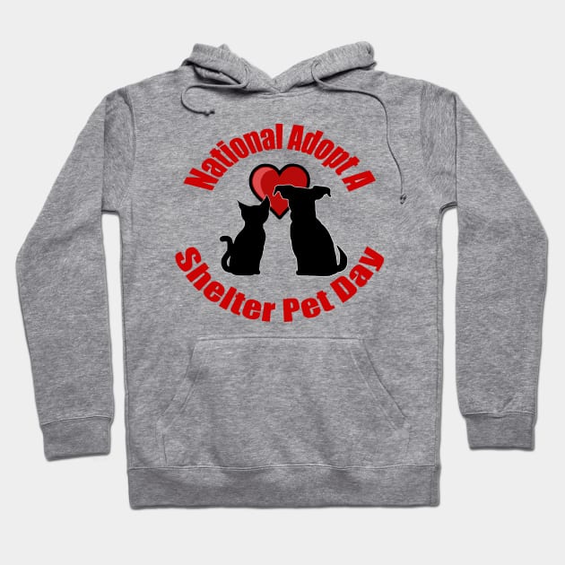 National Adopt A Shelter Pet Day Hoodie by BlakCircleGirl